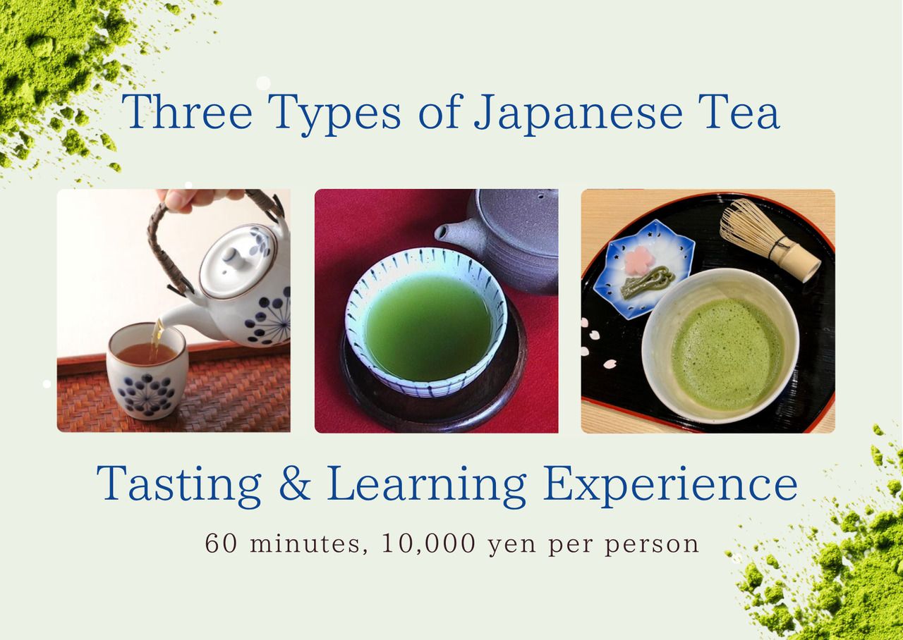 Three Types of Japanese Tea (60 minutes)