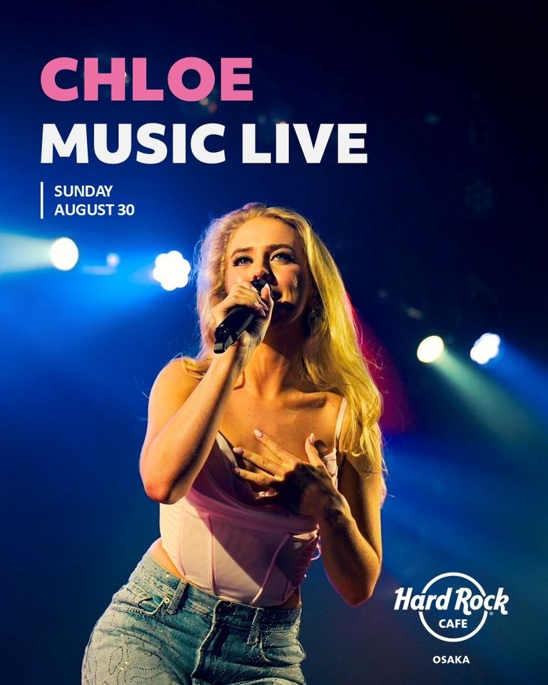2026/8/30 MUSIC LIVE CHLOE 1st Stage 18:00~